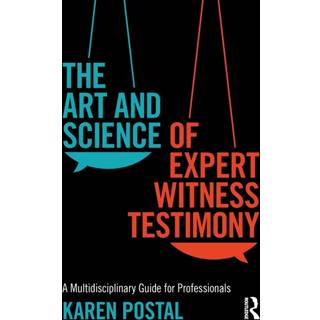 The Art and Science of Expert Witness Testimony