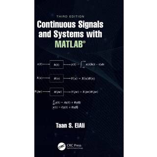 Continuous Signals and Systems with MATLAB®