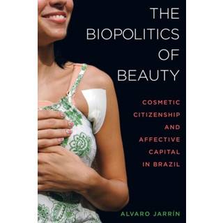 The Biopolitics of Beauty