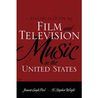 A Research Guide to Film and Television Music in the United States