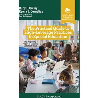 The Practical Guide to High-Leverage Practices in Special Education