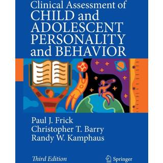 Clinical Assessment of Child and Adolescent Personality and Behavior