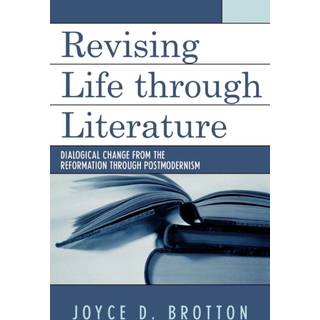 Revising Life Through Literature