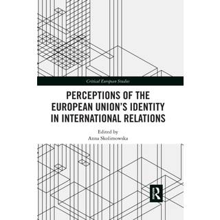 Perceptions of the European Union’s Identity in International Relations