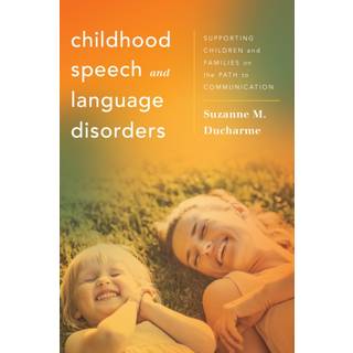 Childhood Speech and Language Disorders