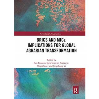 BRICS and MICs: Implications for Global Agrarian Transformation