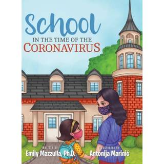 School in the Time of the Coronavirus