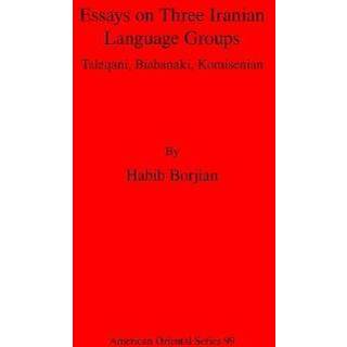 Essays on Three Iranian Language Groups