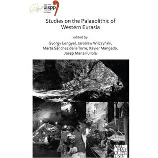 Studies on the Palaeolithic of Western Eurasia
