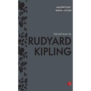Selected Stories by Rudyard Kipling (4, 2015) | Terry O'Brien