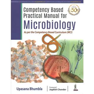 Competency Based Practical Manual for Microbiology