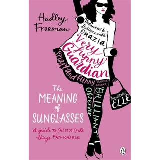 The Meaning of Sunglasses