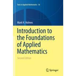 Introduction to the Foundations of Applied Mathematics