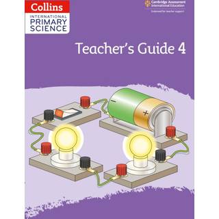International Primary Science Teacher's Guide: Stage 4