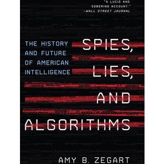 Spies, Lies, and Algorithms