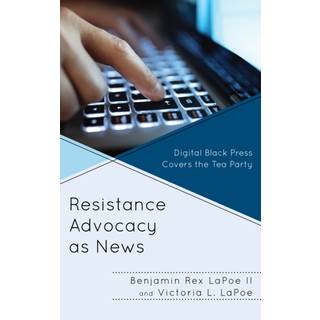 Resistance Advocacy as News