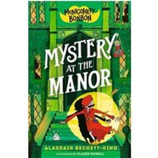 Montgomery Bonbon: Mystery at the Manor
