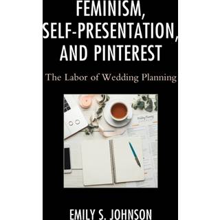 Feminism, Self-Presentation, and Pinterest