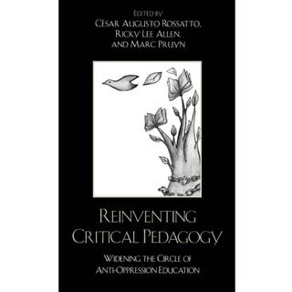 Reinventing Critical Pedagogy