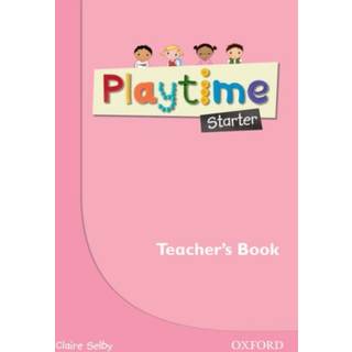 Playtime: Starter: Teacher's Book