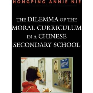 The Dilemma of the Moral Curriculum in a Chinese Secondary School