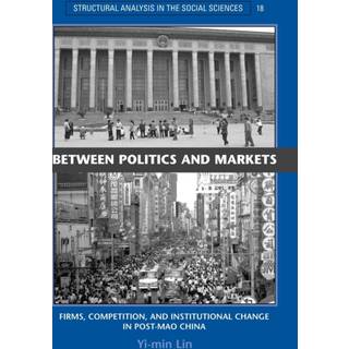 Between Politics and Markets