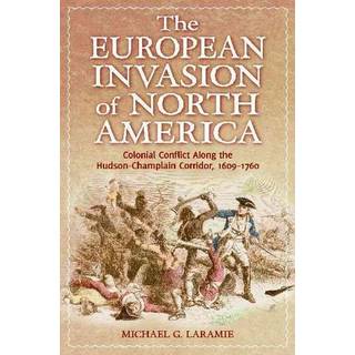 The European Invasion of North America