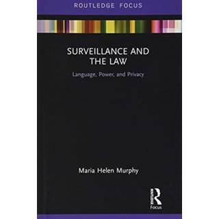 Surveillance and the Law