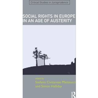 SOCIAL RIGHTS IN EUROPE IN AN AGE OF AUSTERITY