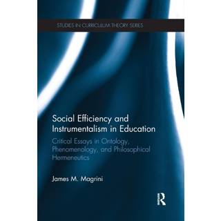 Social Efficiency and Instrumentalism in Education