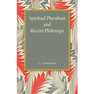 Spiritual Pluralism and Recent Philosophy
