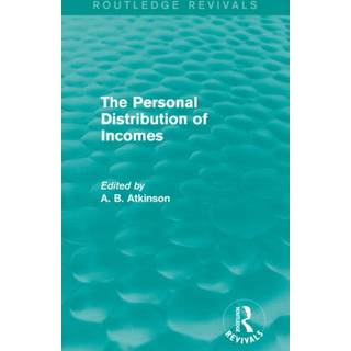 The Personal Distribution of Incomes (Routledge Revivals) (4, 2015) |