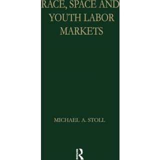 Race, Space and Youth Labor Markets
