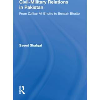 Civil-military Relations In Pakistan