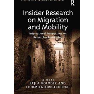 Insider Research on Migration and Mobility