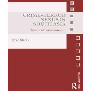 Crime-Terror Nexus in South Asia
