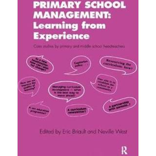 Primary School Management: Learning from Experience