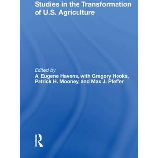 Studies In The Transformation Of U.s. Agriculture
