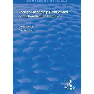Foreign Ownership Restrictions and Liberalization Reforms