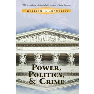 Power, Politics And Crime