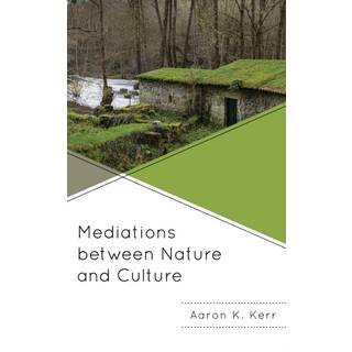 Mediations between Nature and Culture