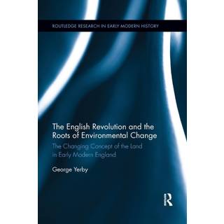 The English Revolution and the Roots of Environmental Change