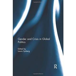 Gender and Crisis in Global Politics