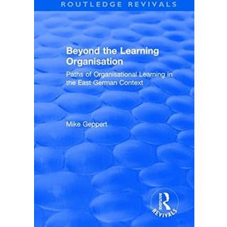 Beyond the Learning Organisation