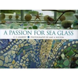 A Passion for Sea Glass