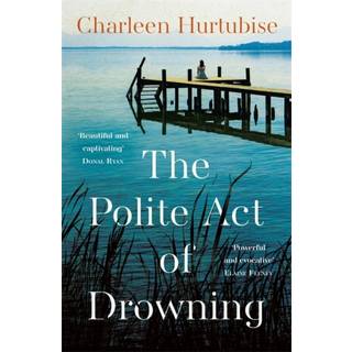The Polite Act of Drowning