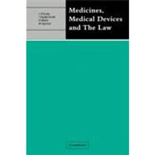 Medicines, Medical Devices and the Law