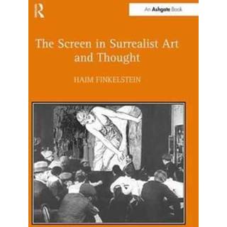 The Screen in Surrealist Art and Thought