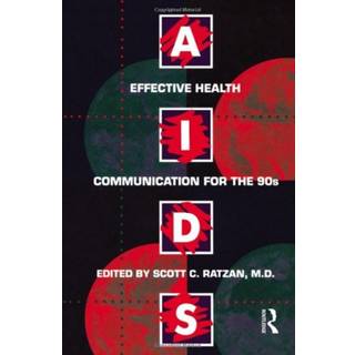 Aids: Effective Health Communication For The 90s