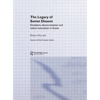 The Legacy of Soviet Dissent